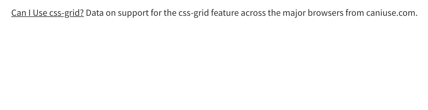 Plain text that says "Can I Use css-grid? Data on support for the css-grid feature across the major browsers from caniuse.com."